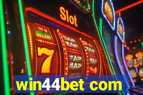 win44bet com